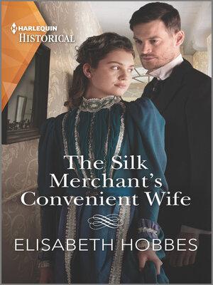 cover image of The Silk Merchant's Convenient Wife